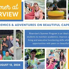 Summer at Riverview offers programs for three different age groups: Middle School, ages 11-15; High School, ages 14-19; and the Transition Program, GROW (Getting Ready for the Outside World) which serves ages 17-21.⁠
⁠
Whether opting for summer only or an introduction to the school year, the Middle and High School Summer Program is designed to maintain academics, build independent living skills, executive function skills, and provide social opportunities with peers. ⁠
⁠
During the summer, the Transition Program (GROW) is designed to teach vocational, independent living, and social skills while reinforcing academics. GROW students must be enrolled for the following school year in order to participate in the Summer Program.⁠
⁠
For more information and to see if your child fits the Riverview student profile visit shwwcc.com/admissions or contact the admissions office at admissions@shwwcc.com or by calling 508-888-0489 x206